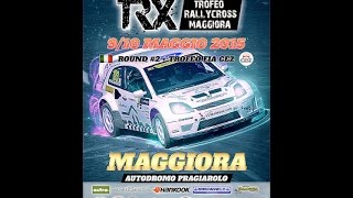 # 2 Round TRX Trofeo Rallycross Maggiora
