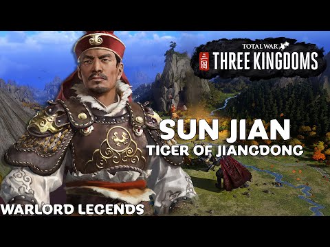 SUN JIAN: The Daredevil | Total War: Three Kingdoms - Warlord Legends
