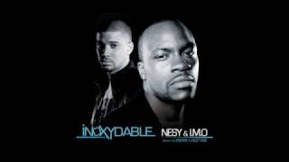 INOXYDABLE - NESY et I.M.O produit par ENOCK et OUZ'ONE .divx