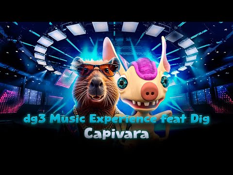 dg3 Music Experience feat Dig - Capivara