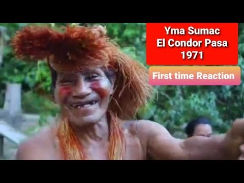 YMA SUMAC-El condor Pasa(1971)first time Reaction