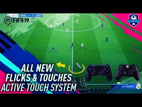 FIFA 19 ALL NEW SPECIAL FLICKS & TOUCHES TUTORIAL - THE NEW ACTIVE TOUCH SYSTEM TIPS & TRICKS