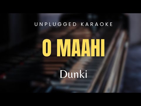 O Maahi - Dunki | Unplugged Karaoke | Arijit Singh | Pritam | Irshad Kamil