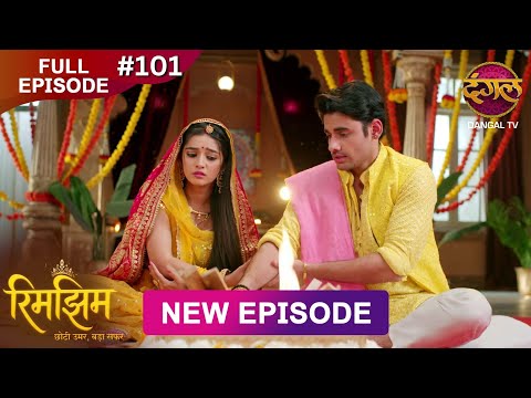 Rimjhim - Choti Umar Bada Safar | Full Episode 101 | 24 Jan 2026 | Full HD #Newepisode | Dangal TV