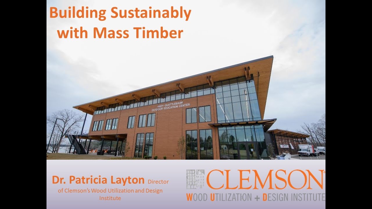 Building Sustainably with Mass Timber