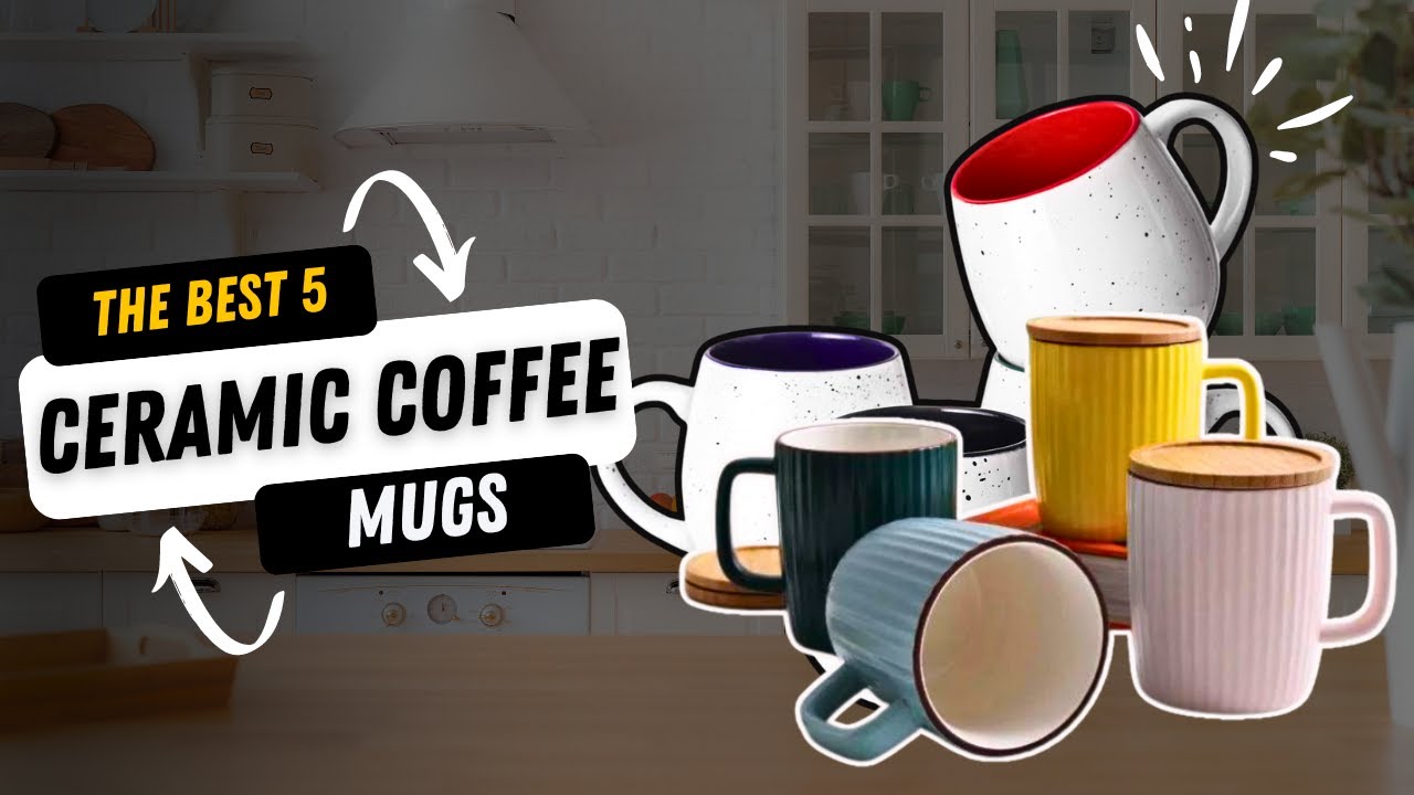 Best Ceramic Coffee Mugs of 2025 (Top 5 Comparison)☕️