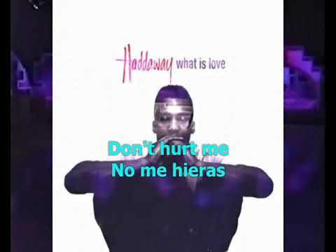 What is love (Que es el amor) De Haddaway, subtítulos en inglés y español.
