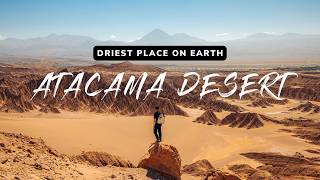 Exploring Chile: Atacama Desert Travel Guide 🇨🇱