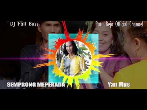 Semprong Meperada DJ Full Bass - Yan Mus (Official Music Video)