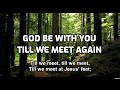 God Be With You Till We Meet Again Lyrics Old Hymns Of Faith
