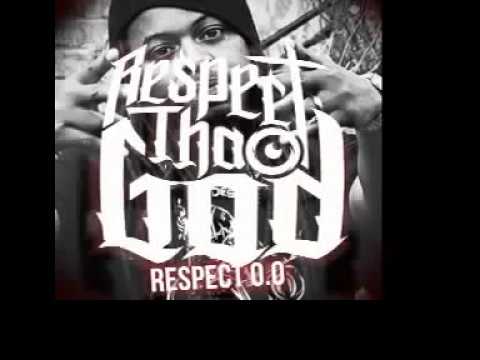How Does It Feel!?! - Respect (Tha God) ft. Gonzo