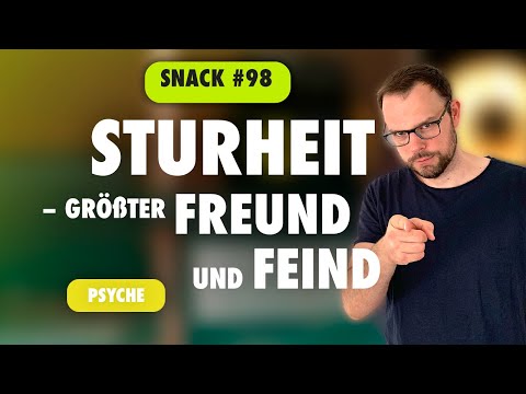 CBM Snack 98 - Sturheit - größter Freund und Feind (Psyche)