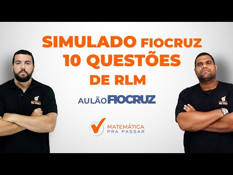 Simulado FIOCRUZ - 10 Questões Comentadas de Raciocínio Lógico para passar no Concurso