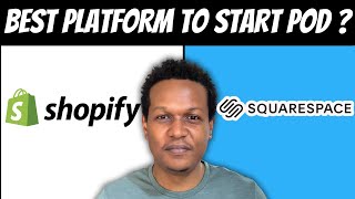 SQUARESPACE VS SHOPIFY FOR PRINT ON DEMAND
