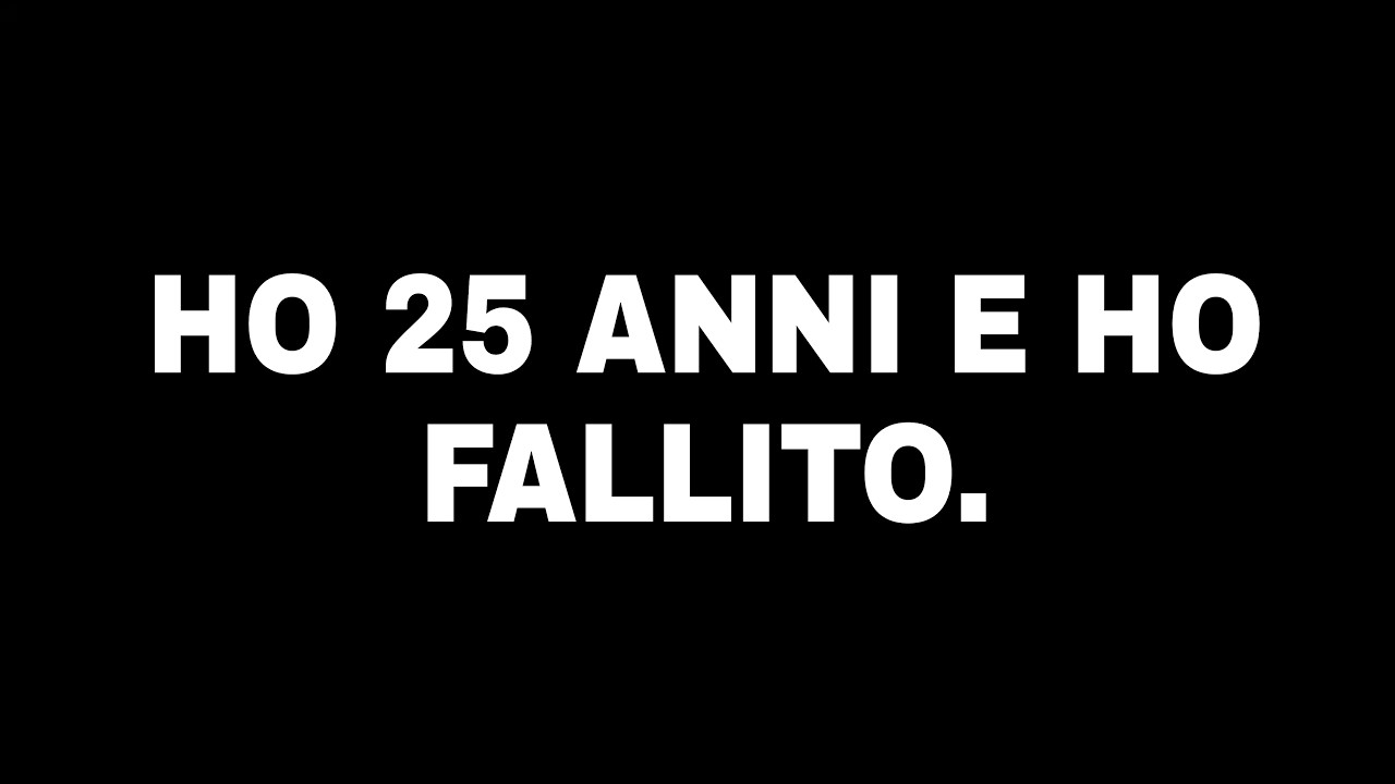Ho 25 Anni e Ho Fallito Nella Vita.