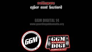 Rottencore - Cyber Cunt Bastard (GGM Records Digital 14)  PREVIEW