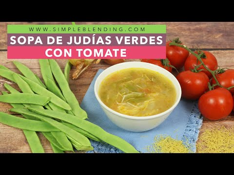 SOPA DE JUDÍAS VERDES CON TOMATE | Sopa de vainas | Receta de sopa con verduras saludable