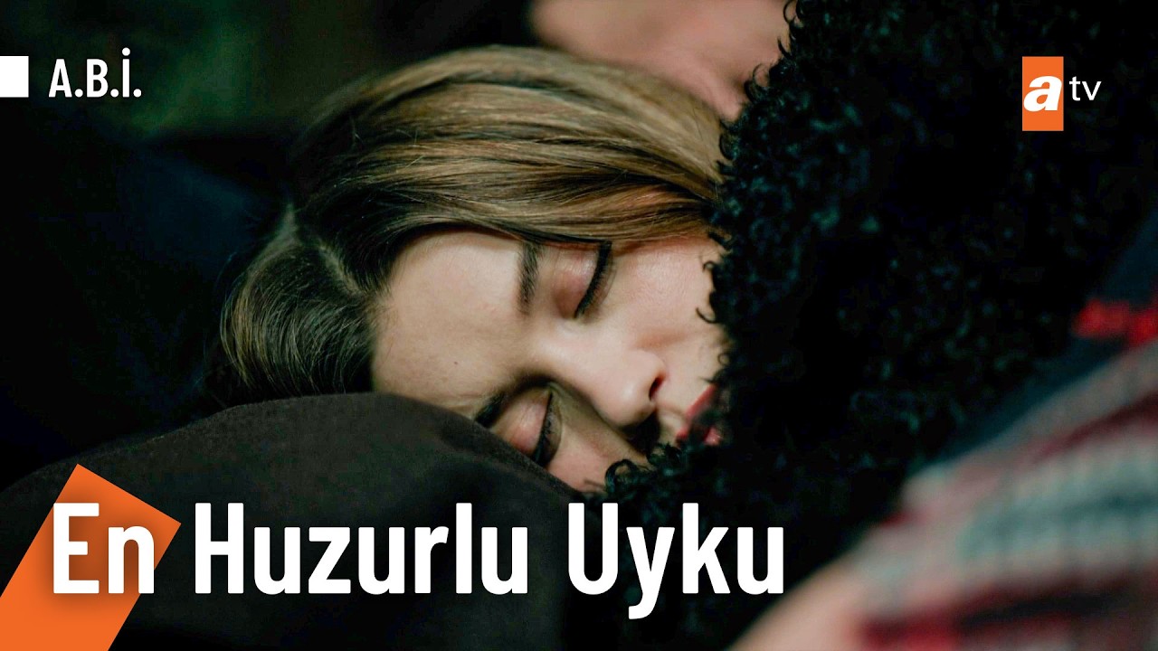 Çağla, Doğan'ın dizlerinde uyudu - A.B.İ. 9. Bölüm