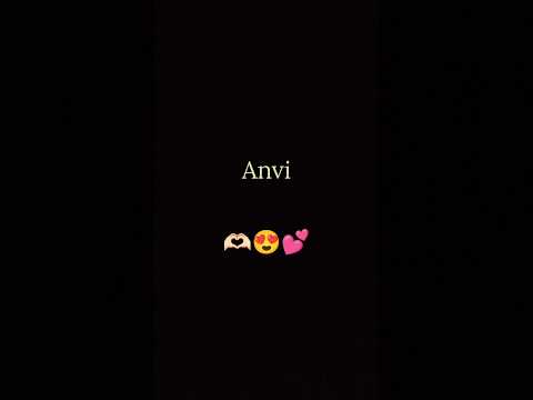 Anvi💕#shorts #shorts #shortvideo #viralvideo #trending #video #youtube #youtubeshorts #name#anvi