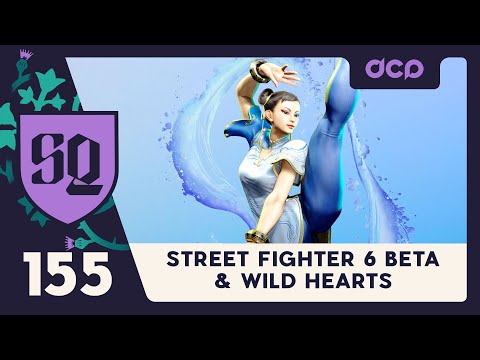 DCP SideQuest Ep 155 - Street Fighter 6 Beta - Wild Hearts - TwitchCon & More!