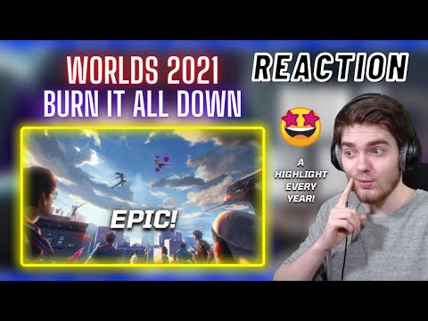 Burn It All Down (ft. PVRIS) | Worlds 2021 - League of Legends | REACTION
