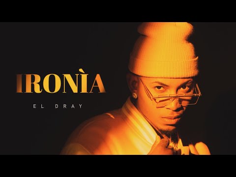 El Dray x Dj Conds - Ironía ( Video Oficial ) Zona 7