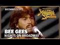 Nights on Broadway - Bee Gees | The Midnight Special
