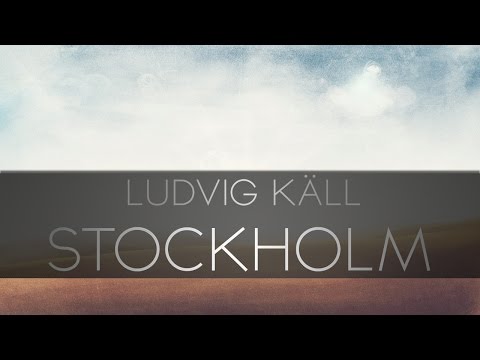 Ludvig Käll - Stockholm