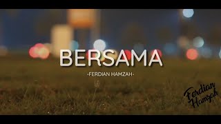 Download lagu Bersama : Puisi Ferdian Hamzah #Musikalisasipuisi mp3