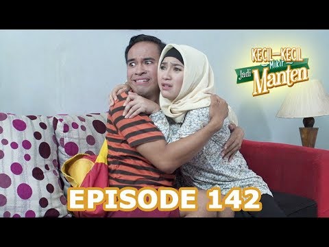 Kecil Kecil Mikir Jadi Manten Episode 142 part 1