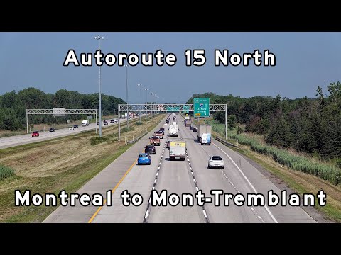 Autoroute 15 North - Montréal to Mont-Tremblant - 2020/07/11