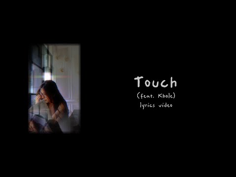 JVSAN - Touch feat. Khole (Official Lyrics Video)