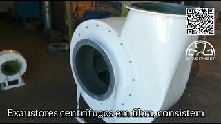 Exaustor Centrífugo em Fibra
