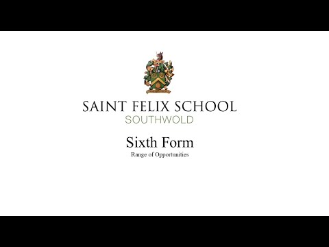 Saint Felix Sixth Form - Range of opportunities