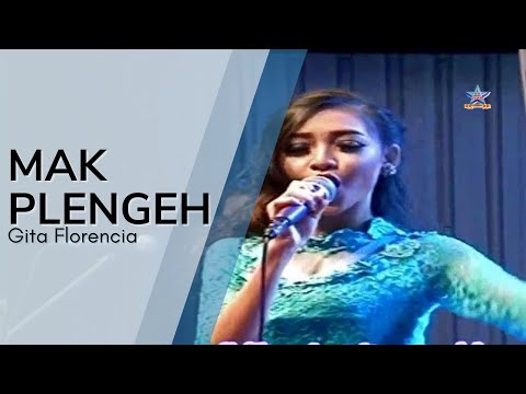 Gita Florencia - Mak Plengeh | Dangdut [OFFICIAL]