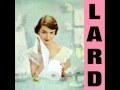 Lard - Moths