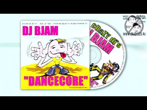 DJ BJAM - DANCECORE