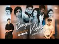 NonStop Jukebox Bengali Vibes Mashup Best Of Bengali Songs BISU STAR