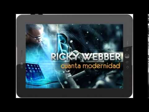 Ricky Webber _Cuanta modernidad