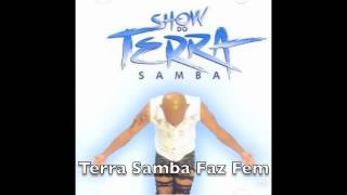 Terra Samba Faz Bem Music Video