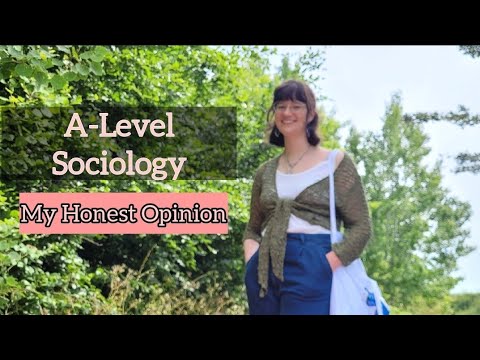 A Level Sociology: My Honest Opinion