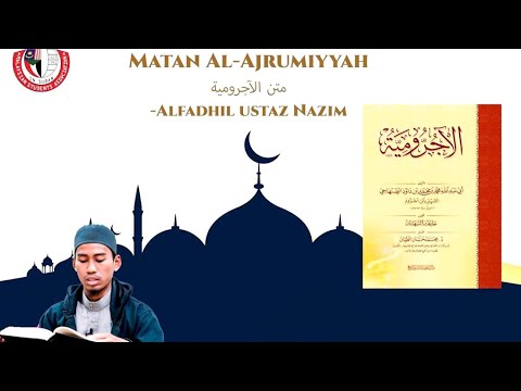 1. Matan Al-Ajrumiyyah - Ustaz Nazim