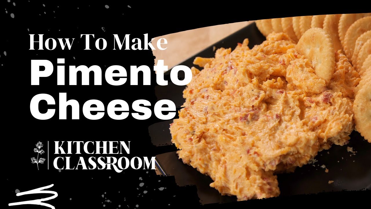 How to Make Pimento Cheese