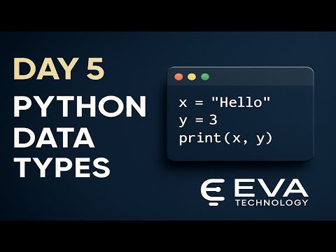 Python Day 5 – Data Types Explained Learn Python In 60 Seconds