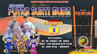 Download lagu 🔴 📡 LIVE STREAMING NGARAK ❗YANG ISTIMEWA ❗ PUTRA SURTI MUDA ❗ JUMAT,10 OKTOBER 2025 ❗RANCAHAN PLASA mp3