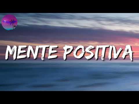 🎵🎵 Junior H - Mente Positiva || El Fantasma,Luis R Conriquez, Julian Mercado (Mix Letra)