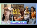 Hot Milk 2025 Movie Review Popcorn Chat