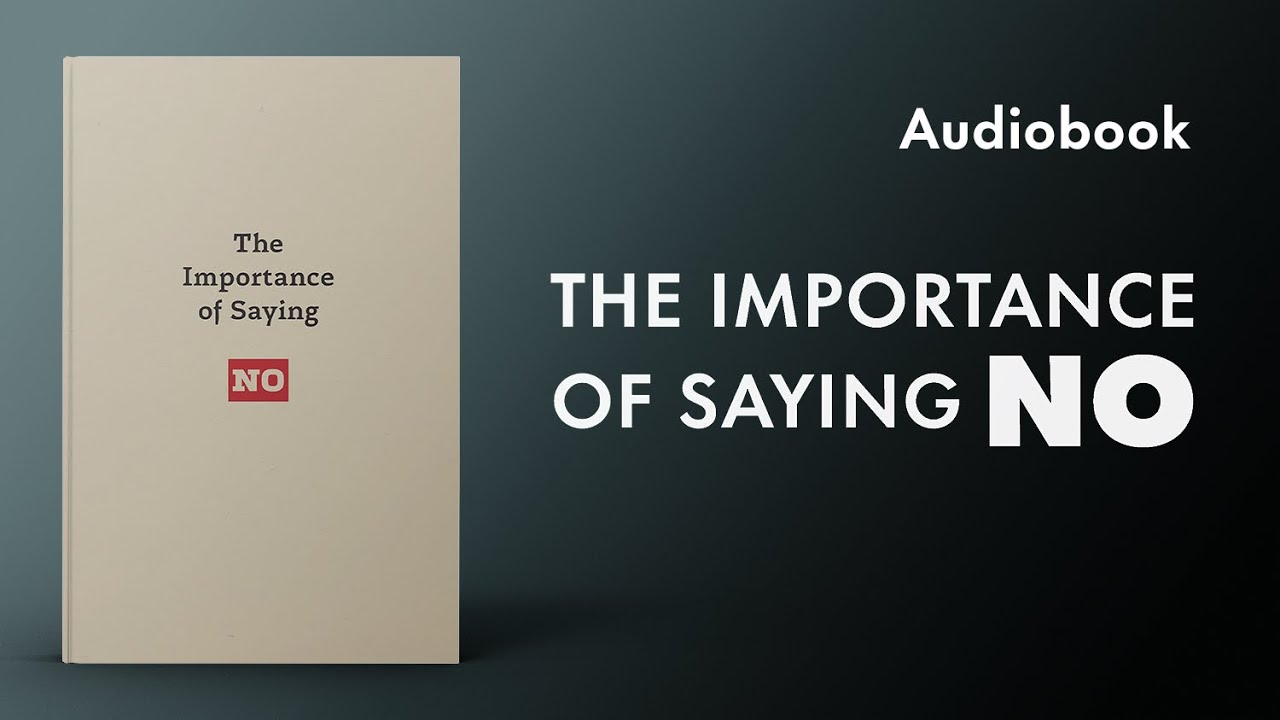 The Importance of Saying No - Audiobook