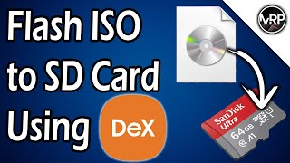 Flash OS to USB device using Samsung DeX | EtchDroid App.
