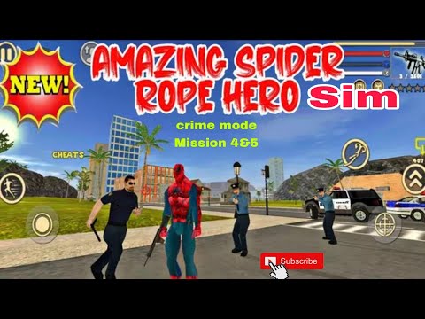 Amazing spiderman Rope Hero Sim|| crime mode mission 4&5|| walkthrough android gameplay
